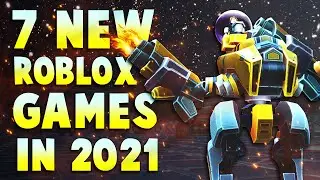 7 Best Roblox Games that are New in 2021