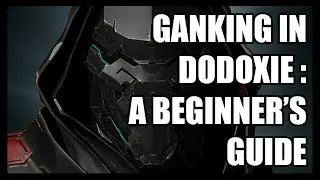 Eve Online. Ganking in Dodixie : A Beginners Guide