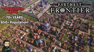 VANQUISHER - 70 Years in FARTHEST FRONTIER Gameplay [no commentary]