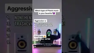 Which type of Phonk music is your favorite?😈