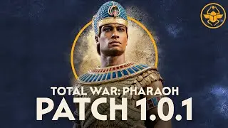 Total War: PHARAOH - Patch Notes 1.0.1