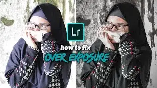 Cara Memperbaiki Foto Over Exposure (terlalu cerah) di Lightroom Mobile