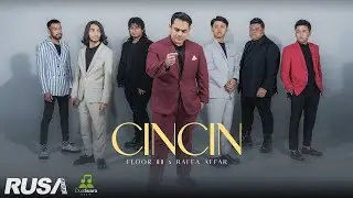 Floor 88 & Raffa Affar - Cincin [Official Music Video]