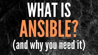 [Pt. 1] Ansible Series: What is Ansible?