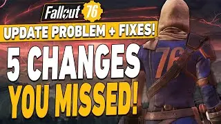 5 Changes You Missed in Fallout 76 Update!