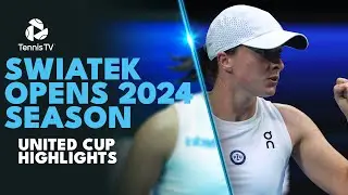 Iga Swiatek Opens 2024 Season vs Haddad Maia | United Cup 2024 Highlights