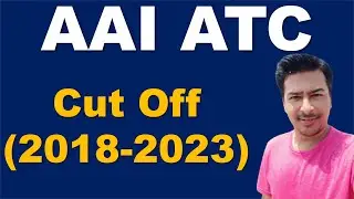 AAI JE ATC Cut Off (2018-23) | AAI JE Recruitment 2023 |