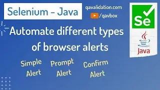 Automate diff types of browser alerts using selenium