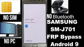 SAMSUNG J701 FRP Bypass/SAMSUNG Galaxy J7 Core,J7 Dou,J7 NXT FRP/Google Account Bypass /AUGUST 2020