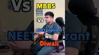NEET aspirant vs MBBS wali Diwali🪔✨ 