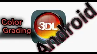 Color grading video/photo menggunakan 3D LUT android