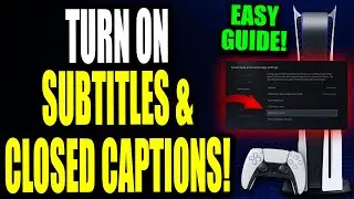 PS5: How to TURN ON Display Subtitles & Closed Captions (Easy Guide!)