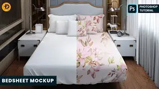 Create Bedsheet Mockup In Photoshop | Mockup Design Photoshop Tutorial 2024