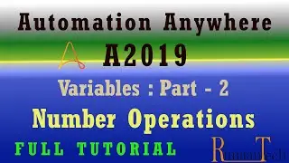 Variables part-2 Number Operation in A2019 Automation Anywhere / add subtract divide / RPA tutorial