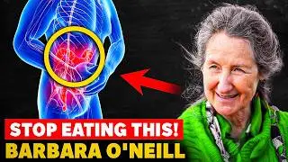 The SHOCKING Foods You MUST Avoid for Better Health! | Barbara O'Neill