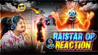 RAISTAR CUTE VOICE OP REACTION GYANSUJAN ANGRY FREE FIRE MATCHING PLAYER - Garena Free Fire