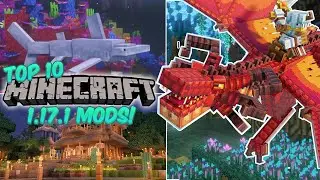 Top 10 Best Minecraft Mods In 2021 (1.17.1)