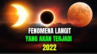 Catat Tanggalnya! Fenomena Langit Ini akan Terjadi di Tahun 2022