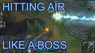 The Lulz in LoL - Hitting Air