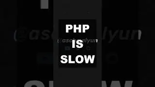 Is PHP really that slow?