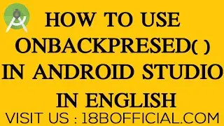ONBACKPRESSED METHOD IN ENGLISH | ANDROID APP DEVELOPMENT