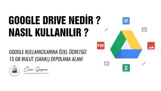 Google Drive nedir ve nasıl kullanılır ?