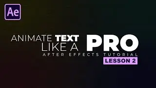 Animate Text using Text Animator|| Text Animation in After Effects from Zero to Hero Lesson 2