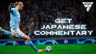 How to Get Japanese Commentary in EAFC Mobile (2024) | EA FC Tutorial