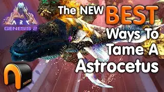 ARK The NEW BEST Ways To Tame Astrocetus Space Whale on Genesis 2 #ark