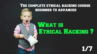 Ethical hacking course in English  - What is Ethical Hacking