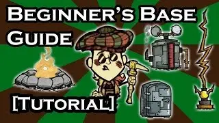 DON'T STARVE GUIDE - BASE GUIDE FOR BEGINNERS (TUTORIAL)