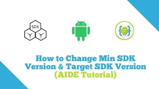 How to Change Min SDK Version & Target SDK Version (AIDE Tutorial)