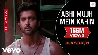 Ajay-Atul - Abhi Mujh Mein Kahin Best Lyric|Agneepath|Priyanka Chopra,Hrithik|Sonu Nigam