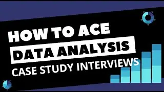 How to Develop Insights and Ace Data Analysis Case Studies