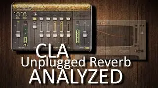 Waves CLA Unplugged reverb plugin ANALYZED (read description)