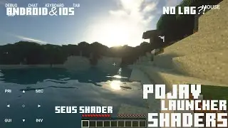 Pojav Launcher Seus Shader in Android? NO lag?  Zink shaders | Electro7YT