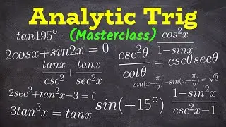 The Best of Analytic Trigonometry