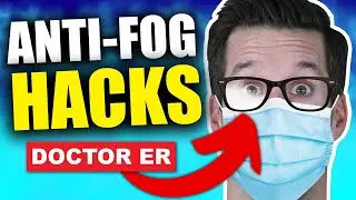 How to Stop Glasses From Fogging Up When Wearing a Mask — HACKS THAT REALLY WORK | Doctor ER