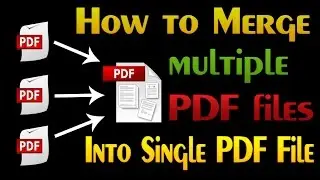 How to merge multiple PDF files into one PDF file using Adobe Acrobat 11 for Free