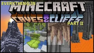 EVERYTHING In MINECRAFT 1.18 Caves And Cliffs Part 2