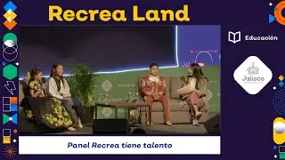 Panel Recrea tiene talento - Luz Ramos Vargas, María José Torres Sánchez, José Osmar Ángel Cajero