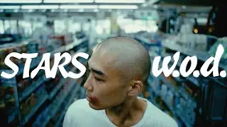 w.o.d. - STARS [OFFICIAL MUSIC VIDEO]