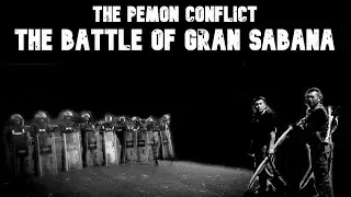 The Pemón Uprising & The Battle of Gran Sabana | War Documentaries