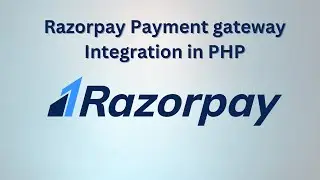 Quick Integration of Razorpay Payment Gateway with PHP [Step-by-Step Guide]