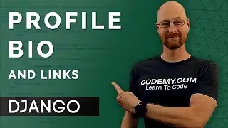 User Profile Bio and Social Media Links - Django Wednesdays Twitter #20