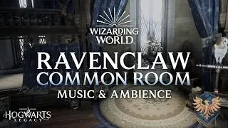 Harry Potter Music & Ambience | 🦅 Ravenclaw Common Room, Hogwarts Legacy