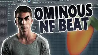 How To Make An OMINOUS NF TYPE BEAT From Scratch In FL Studio! (Tutorial)