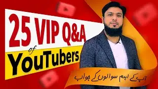 Answers to 25 Most Important Questions for New YouTubers | Q&A 2nd Session