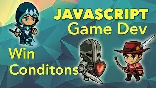 JavaScript Game Dev - Win Conditions