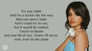 Camila Cabello - Never Be the Same (lyrics)